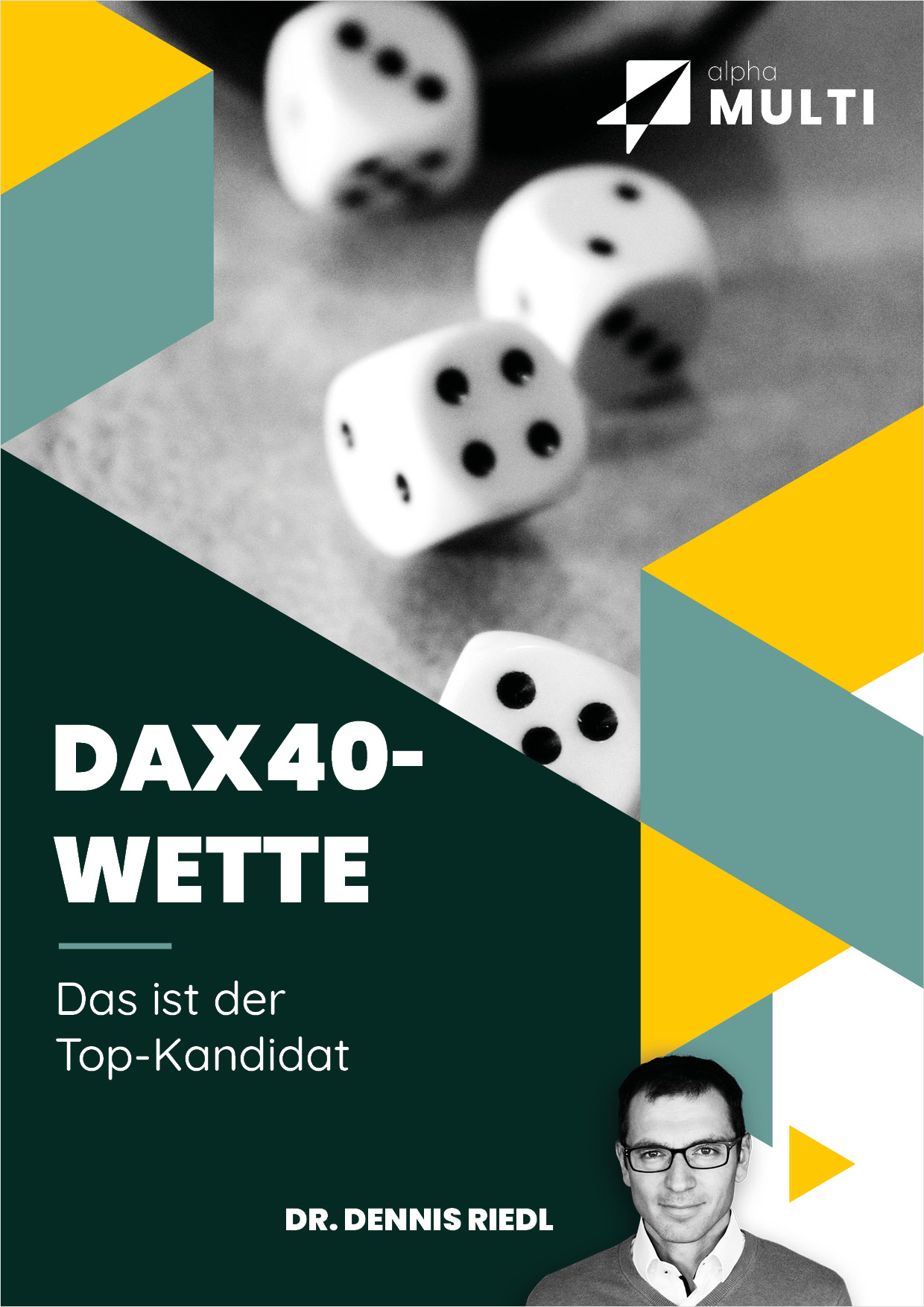 Die DAX40-Wette von Dr. Dennis Riedl