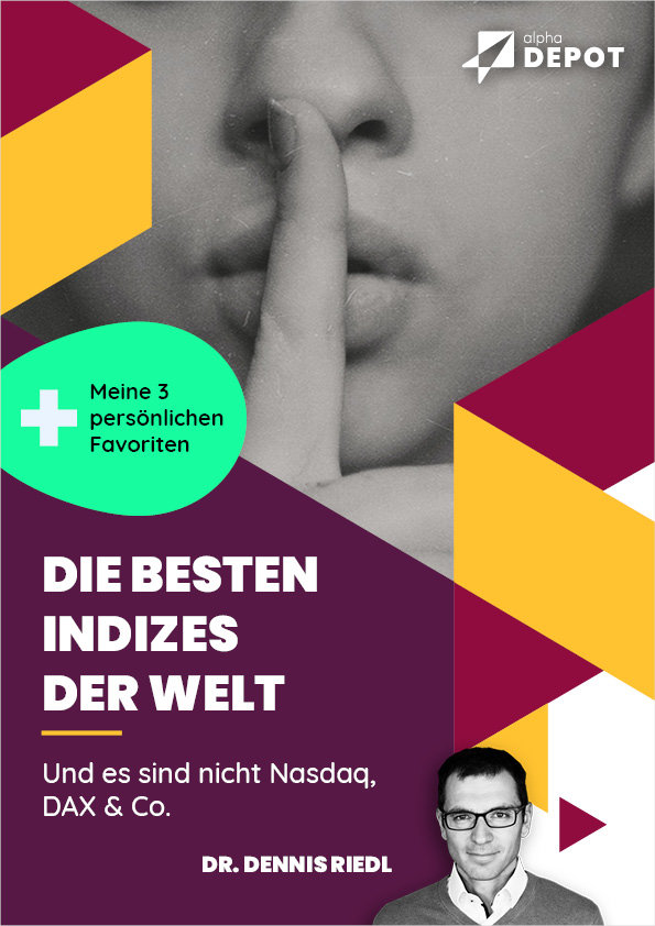 Die besten Indizes der Welt von  Dr. Dennis Riedl