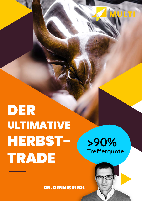 Der ultimative Herbst-Trade // Dr. Dennis Riedl