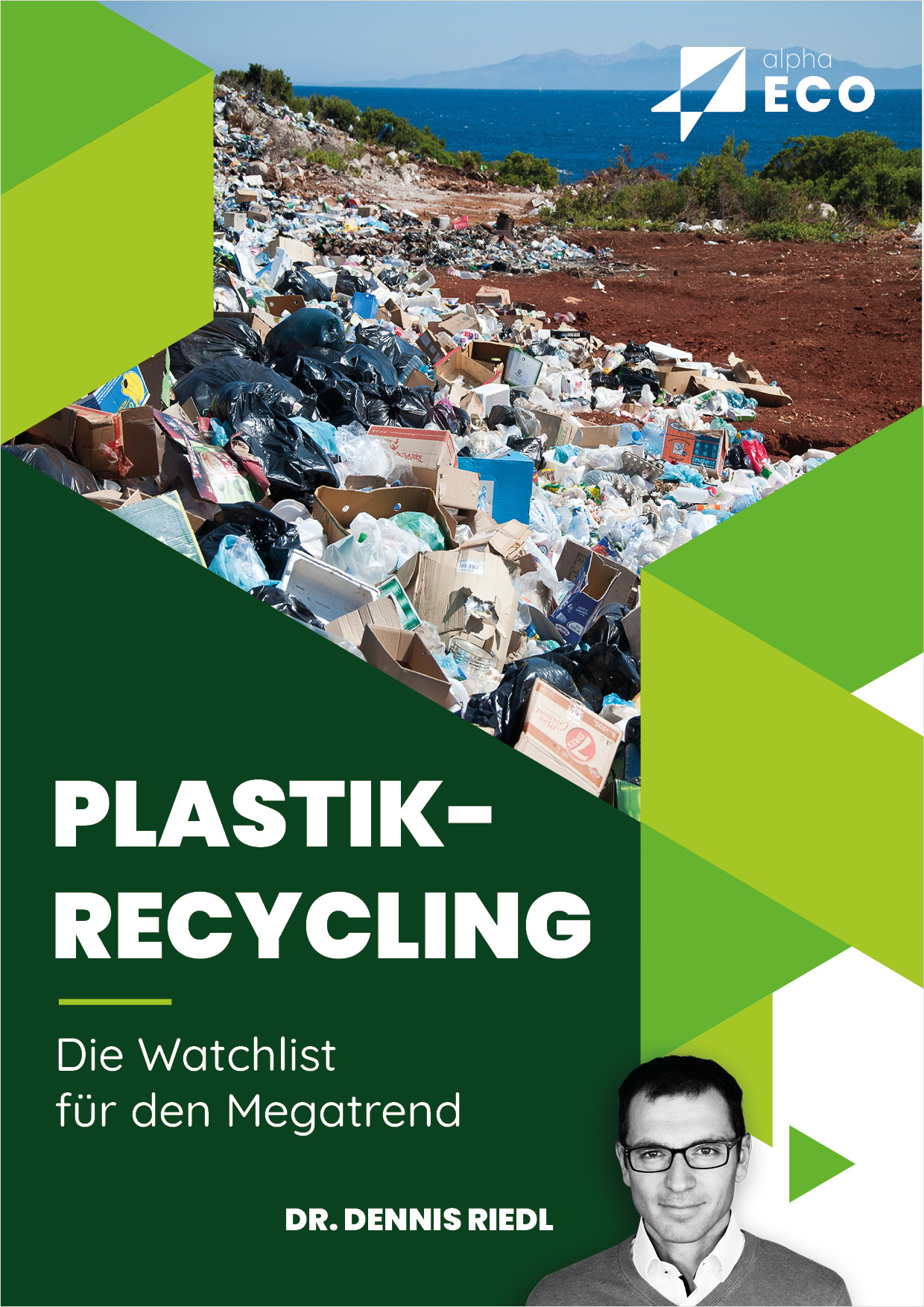 Megatrend Plastik-Recycling - Favoritenliste Dr. Dennis Riedl