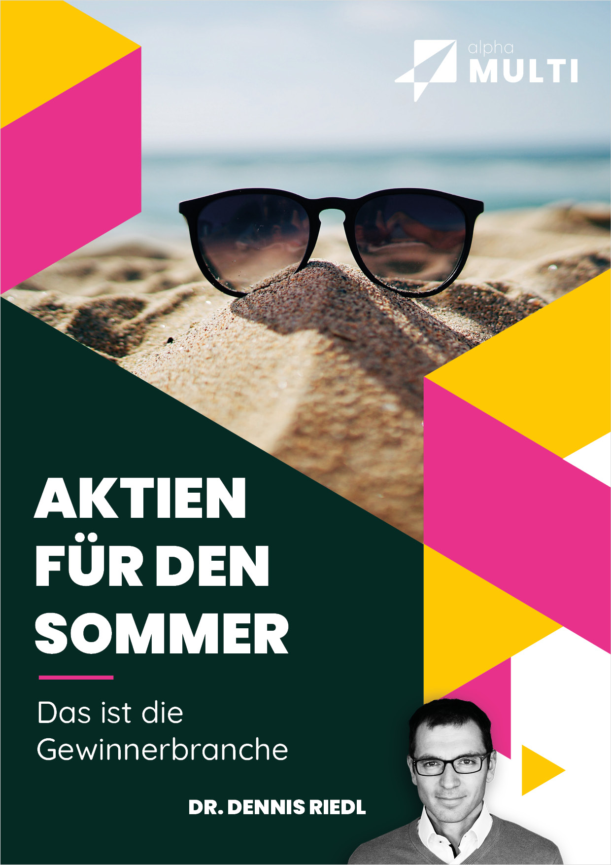 Das sind die Aktien für den Sommer von Dr. Dennis Riedl