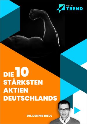 Die 10 stärksten Aktien Deutschlands von Dr. Dennis Riedl