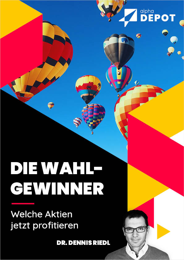 Aktien, die jetzt vom Wahlergebnis profitieren - von Dr. Dennis Riedl